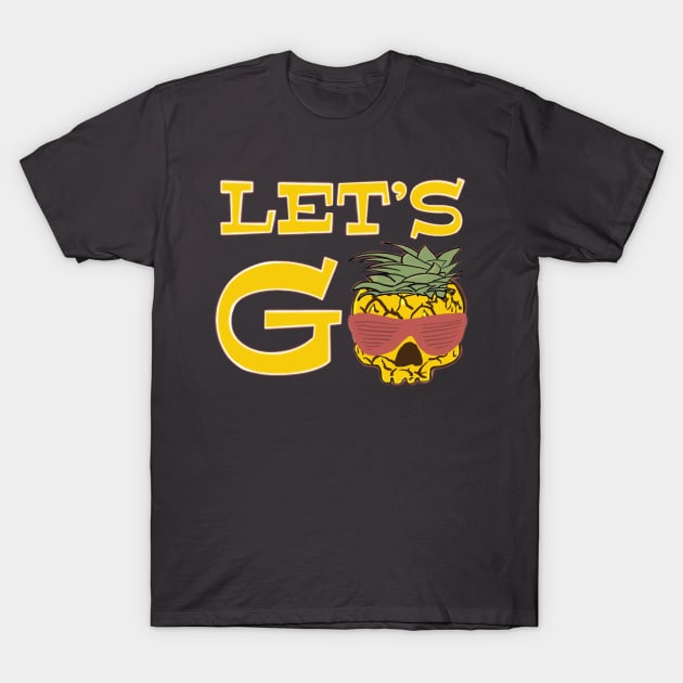 Let’s Go Surfing - funny surf quotes T-Shirt by BrederWorks